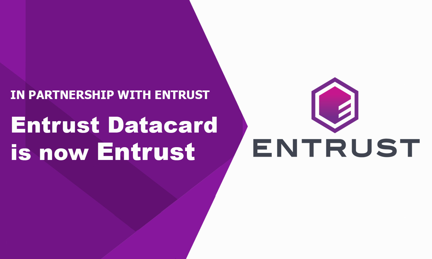 Entrust Datacard&rsquo;s New Name – Entrust!